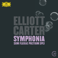 BBC Symphony Orchestra - Carter: Symphonia:Sum Fluxae Pretium Spei