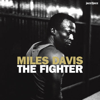 Miles Davis - The Fighter (Essential Ballads)