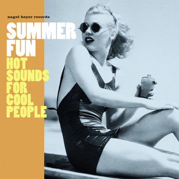 Various Artists - Summer Fun (Hot Sounds for Cool People)