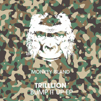 Trilllion - Bump It Up