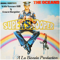 The Oceans - Super Snooper (Original Motion Picture Soundtrack)