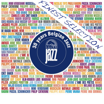 Various Artists - 30 Years of Belgian Jazz: Igloo Finest Selection