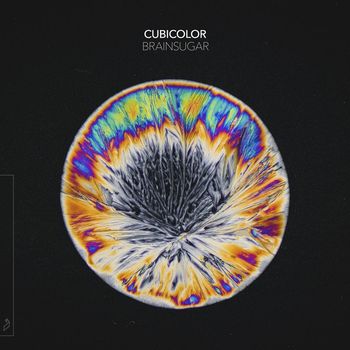 Cubicolor - Brainsugar