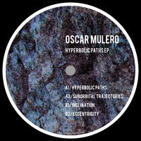 Oscar Mulero - Hyperbolic Paths EP