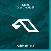 Koelle - Over Clouds EP