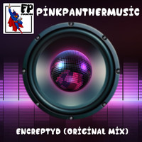 Pinkpanthermusic - Encreptyd