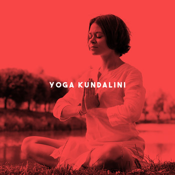 Yoga, Yoga Music and Yoga Tribe - Yoga Kundalini