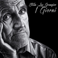 Jean-Luc Grangier - I Giorni