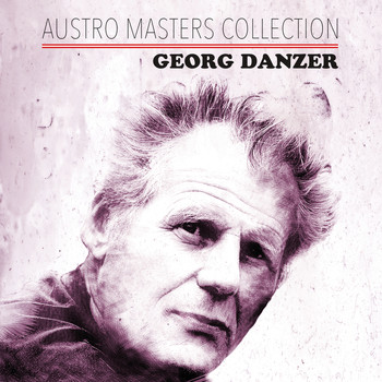 Georg Danzer - Austro Masters Collection