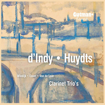 Camerata RCO - d'Indy - Huydts: Clarinet Trio's