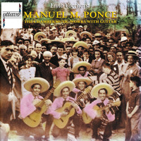 Enno Voorhorst - Manuel Maria Ponce: The Chambermusic Works With Guitar