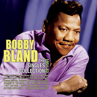 Bobby Bland - The Singles Collection 1951-62