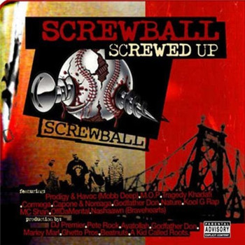 Screwball - Screwed Up (Explicit)