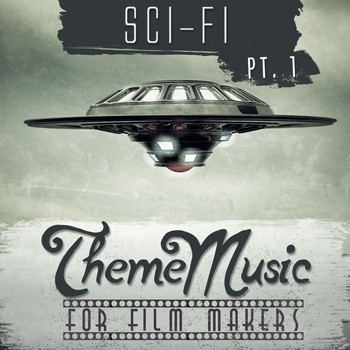 Various Artists - Sci-Fi Theme Music for Film Makers Pt. 1