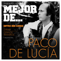 Paco De Lucía - Lo Mejor De Paco De Lucía