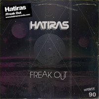 Hatiras - Freak Out