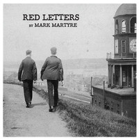 Mark Martyre - Red Letters