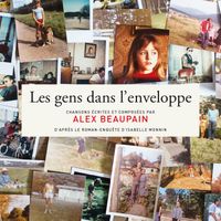 Alex Beaupain - Les gens dans l'enveloppe