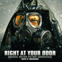 tomandandy - Right at Your Door (Original Motion Picture Soundtrack)