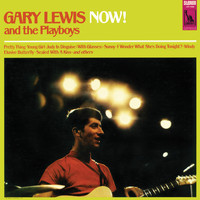 Gary Lewis & The Playboys - Now!