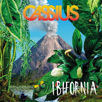 Cassius - Ibifornia (Deluxe)