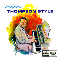 Jack Thompson - Evergreens Thompson Style