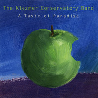 The Klezmer Conservatory Band - A Taste Of Paradise
