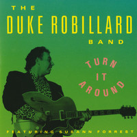 The Duke Robillard Band - Turn It Around