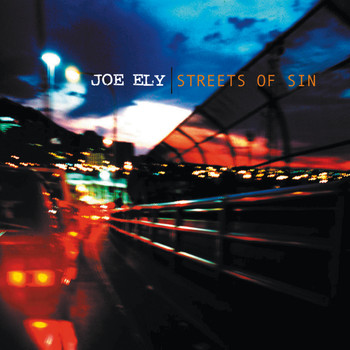 Joe Ely - Streets Of Sin