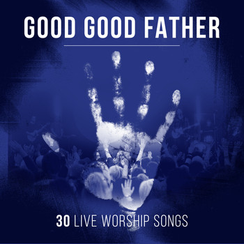 Various Artists - Good Good Father