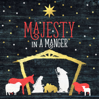Various Artists - Majesty In a Manger