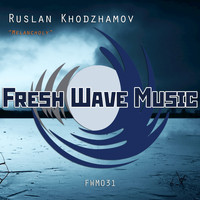 Ruslan Khodzhamov - Melancholy