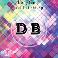 Longfield - Just Let Go Ep