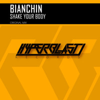 Bianchin - Shake Your Body