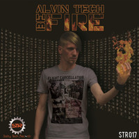 Alvin Tech - Be Fire