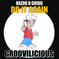 Razor N Guido - Do It Again