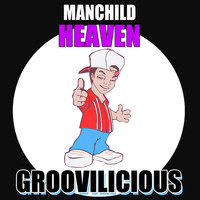 Manchild - Heaven