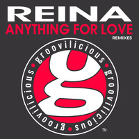 Reina - Anything for Love (Remixes)