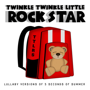 Twinkle Twinkle Little Rock Star - Lullaby Versions of 5 Seconds of Summer