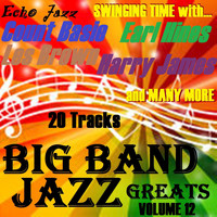Big Band Jazz Greats - Swinging Time, Vol. 12