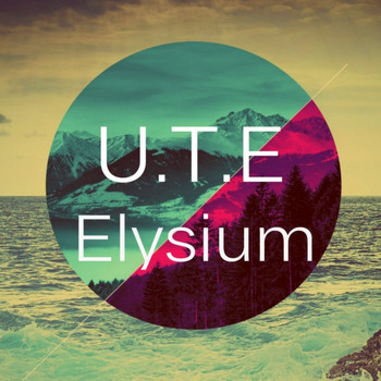 U.T.E - Elysium