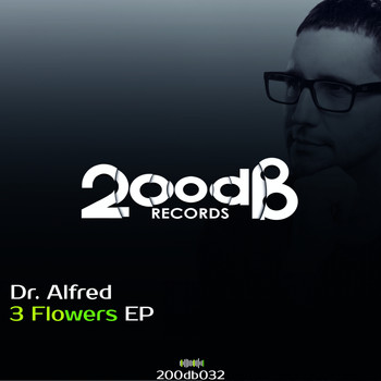 Dr. Alfred - 3 Flowers EP