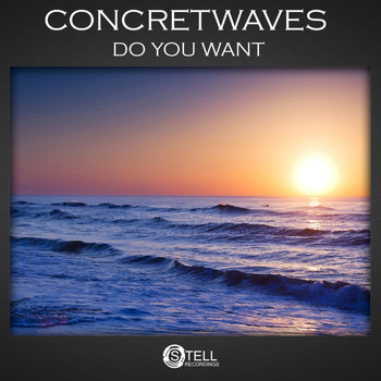 ConcreteWaves - Do You Want