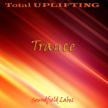 Various Artists - Total Uplifting Trance (Explicit)