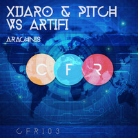 XiJaro & Pitch vs Artifi - Arachnis