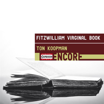Ton Koopman - Fitzwilliam Virginal Book