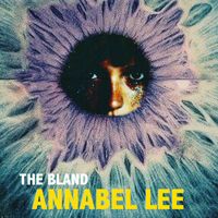 The Bland - Annabel Lee