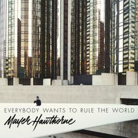 Mayer Hawthorne - Everybody Wants To Rule The World