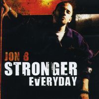 Jon B. - Stronger Everyday (Explicit)