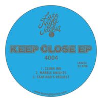 4004 - Keep Close EP